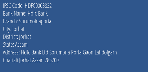 Hdfc Bank Sorumoinaporia Branch, Branch Code 003832 & IFSC Code Hdfc0003832