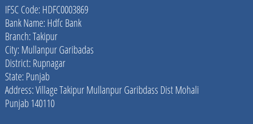 Hdfc Bank Takipur Branch Rupnagar IFSC Code HDFC0003869