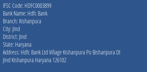Hdfc Bank Kishanpura Branch Jind IFSC Code HDFC0003899
