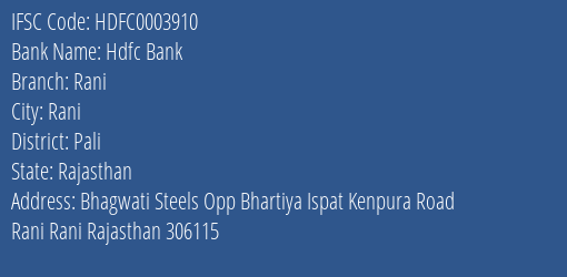 Hdfc Bank Rani Branch Pali IFSC Code HDFC0003910