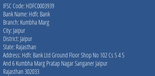 Hdfc Bank Kumbha Marg Branch Jaipur IFSC Code HDFC0003939