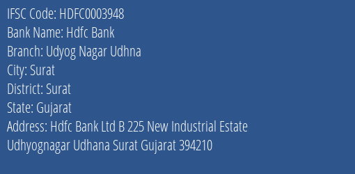 Hdfc Bank Udyog Nagar Udhna Branch Surat IFSC Code HDFC0003948
