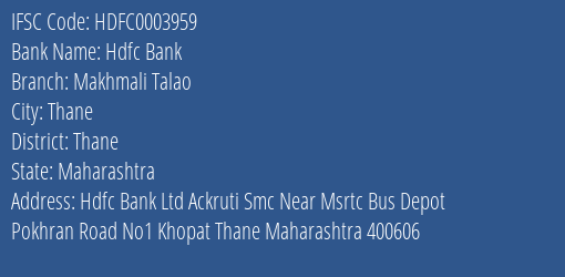 Hdfc Bank Makhmali Talao Branch, Branch Code 003959 & IFSC Code Hdfc0003959