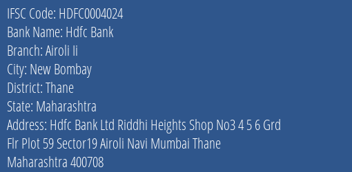 Hdfc Bank Airoli Ii Branch, Branch Code 004024 & IFSC Code Hdfc0004024