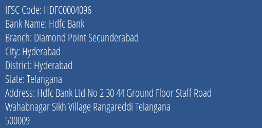 Hdfc Bank Diamond Point Secunderabad Branch Hyderabad IFSC Code HDFC0004096