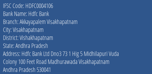 Hdfc Bank Akkayapalem Visakhapatnam Branch Vishakhapatnam IFSC Code HDFC0004106