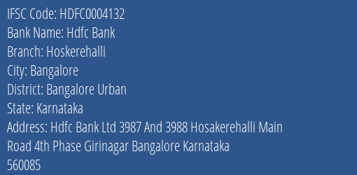 Hdfc Bank Hoskerehalli Branch Bangalore Urban IFSC Code HDFC0004132