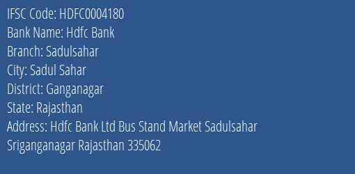 Hdfc Bank Sadulsahar Branch Ganganagar IFSC Code HDFC0004180