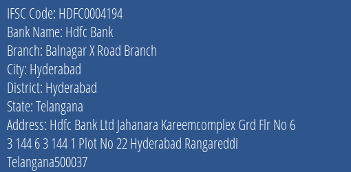 Hdfc Bank Balnagar X Road Branch Branch Hyderabad IFSC Code HDFC0004194