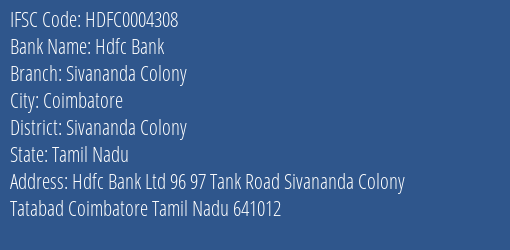 Hdfc Bank Sivananda Colony Branch Sivananda Colony IFSC Code HDFC0004308