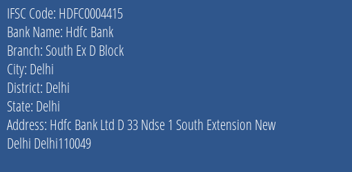 Hdfc Bank South Ex D Block Branch, Branch Code 004415 & IFSC Code Hdfc0004415