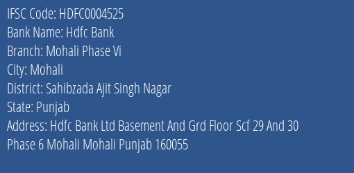 Hdfc Bank Mohali Phase Vi Branch Sahibzada Ajit Singh Nagar IFSC Code HDFC0004525