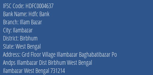 Hdfc Bank Illam Bazar Branch Birbhum IFSC Code HDFC0004637