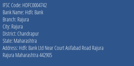 Hdfc Bank Rajura Branch Chandrapur IFSC Code HDFC0004742