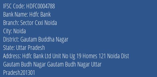 Hdfc Bank Sector Cxxi Noida Branch, Branch Code 004788 & IFSC Code Hdfc0004788