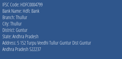 Hdfc Bank Thullur Branch Guntur IFSC Code HDFC0004799