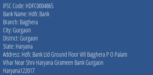 Hdfc Bank Bajghera Branch Gurgaon IFSC Code HDFC0004865