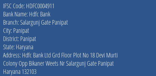 Hdfc Bank Salargunj Gate Panipat Branch Panipat IFSC Code HDFC0004911
