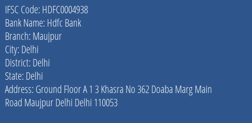 Hdfc Bank Maujpur Branch Delhi IFSC Code HDFC0004938