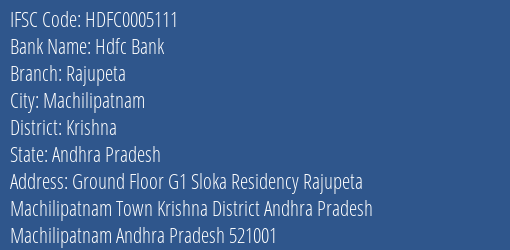 Hdfc Bank Rajupeta Branch, Branch Code 005111 & IFSC Code Hdfc0005111