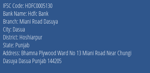 Hdfc Bank Miani Road Dasuya Branch, Branch Code 005130 & IFSC Code Hdfc0005130