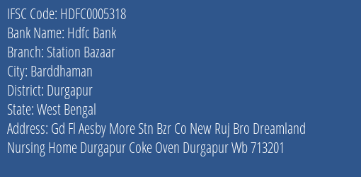 Hdfc Bank Station Bazaar Branch Durgapur IFSC Code HDFC0005318