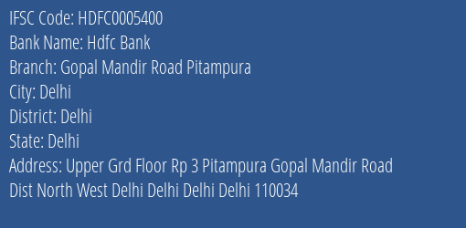 Hdfc Bank Gopal Mandir Road Pitampura Branch Delhi IFSC Code HDFC0005400