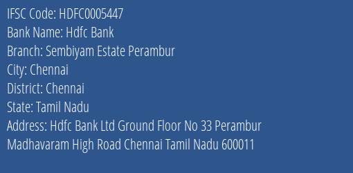 Hdfc Bank Sembiyam Estate Perambur Branch Chennai IFSC Code HDFC0005447