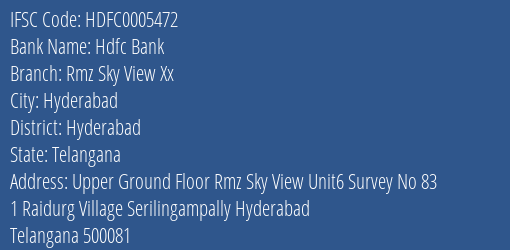 Hdfc Bank Rmz Sky View Xx Branch Hyderabad IFSC Code HDFC0005472