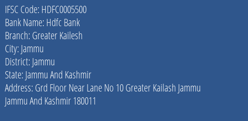 Hdfc Bank Greater Kailesh Branch Jammu IFSC Code HDFC0005500