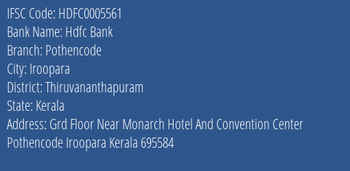 Hdfc Bank Pothencode Branch Thiruvananthapuram IFSC Code HDFC0005561