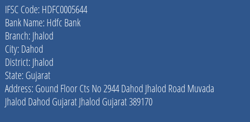 Hdfc Bank Jhalod Branch Jhalod IFSC Code HDFC0005644