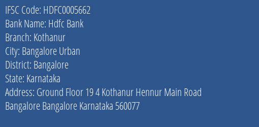 Hdfc Bank Kothanur Branch Bangalore IFSC Code HDFC0005662