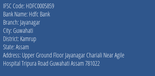 Hdfc Bank Jayanagar Branch Kamrup IFSC Code HDFC0005859