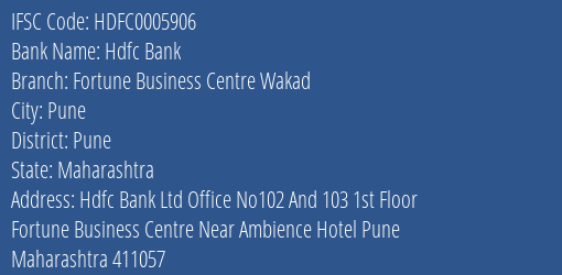 Hdfc Bank Fortune Business Centre Wakad Branch Pune IFSC Code HDFC0005906