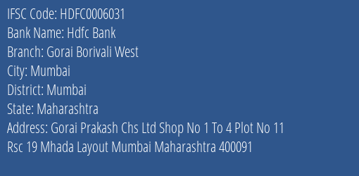 Hdfc Bank Gorai Borivali West Branch Mumbai IFSC Code HDFC0006031