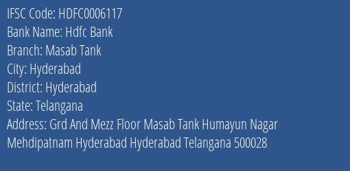 Hdfc Bank Masab Tank Branch Hyderabad IFSC Code HDFC0006117