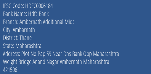 Hdfc Bank Ambernath Additional Midc Branch, Branch Code 006184 & IFSC Code Hdfc0006184