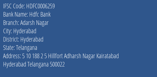 Hdfc Bank Adarsh Nagar Branch Hyderabad IFSC Code HDFC0006259