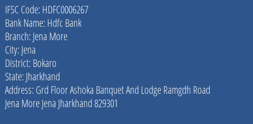 Hdfc Bank Jena More Branch Bokaro IFSC Code HDFC0006267