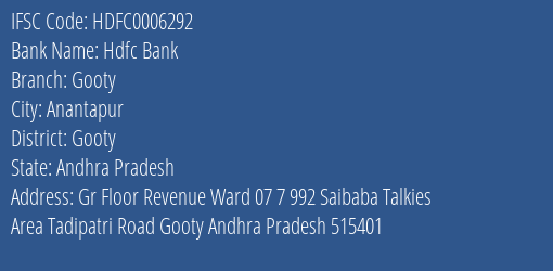 Hdfc Bank Gooty Branch, Branch Code 006292 & IFSC Code HDFC0006292