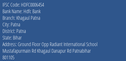 Hdfc Bank Khagaul Patna Branch Patna IFSC Code HDFC0006454