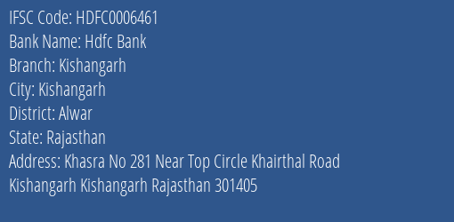 Hdfc Bank Kishangarh Branch Alwar IFSC Code HDFC0006461