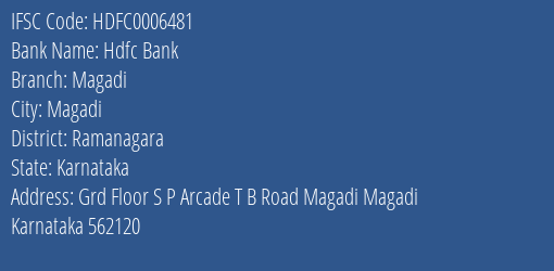 Hdfc Bank Magadi Branch, Branch Code 006481 & IFSC Code HDFC0006481