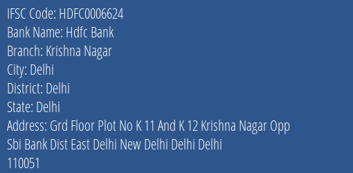 Hdfc Bank Krishna Nagar Branch Delhi IFSC Code HDFC0006624