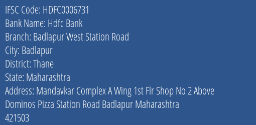 Hdfc Bank Badlapur West Station Road Branch, Branch Code 006731 & IFSC Code Hdfc0006731