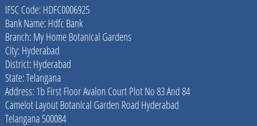 Hdfc Bank My Home Botanical Gardens Branch Hyderabad IFSC Code HDFC0006925