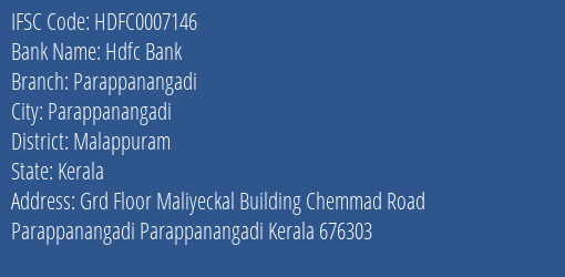 Hdfc Bank Parappanangadi Branch Malappuram IFSC Code HDFC0007146