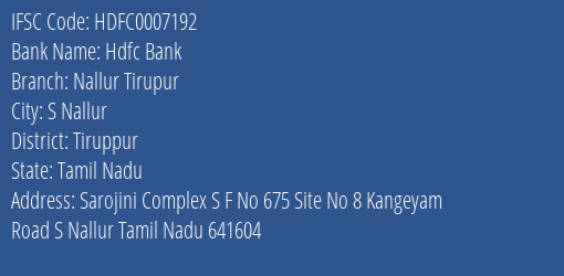 Hdfc Bank Nallur Tirupur Branch Tiruppur IFSC Code HDFC0007192