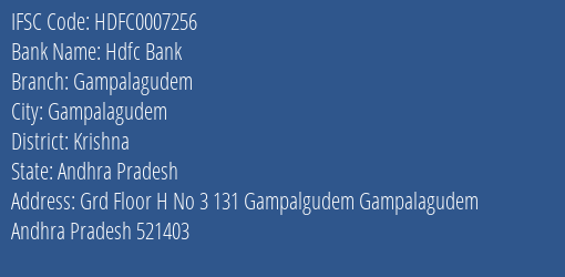 Hdfc Bank Gampalagudem Branch Krishna IFSC Code HDFC0007256